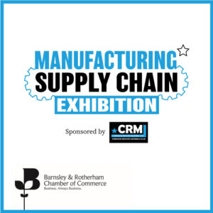 Manufacturing Supply Chain Expo In Barnsley 10th October